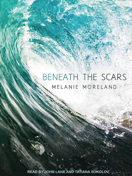 Title details for Beneath the Scars by Melanie Moreland - Available